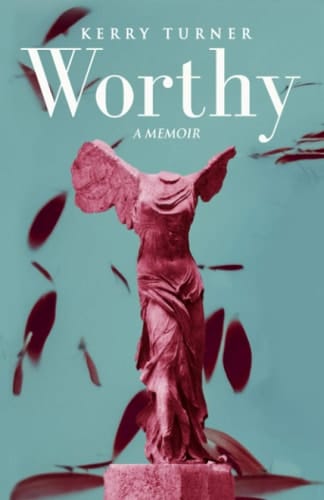 Worthy A Memoir