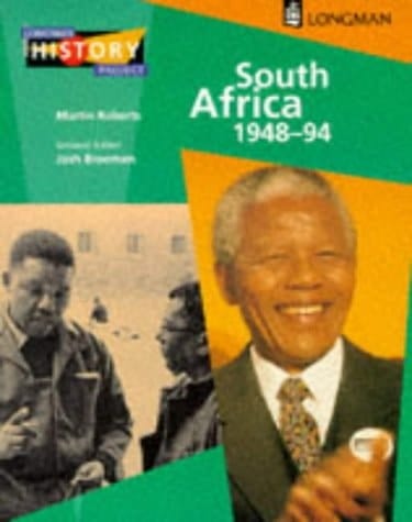 South Africa 1948-94 The Rise and Fall of Apartheid