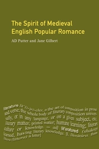 Spirit of Medieval Popular Romance, The: A Historical Introduction