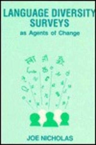 Language Diversity Surveys As Agents of Change