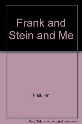 Frank and Stein and Me