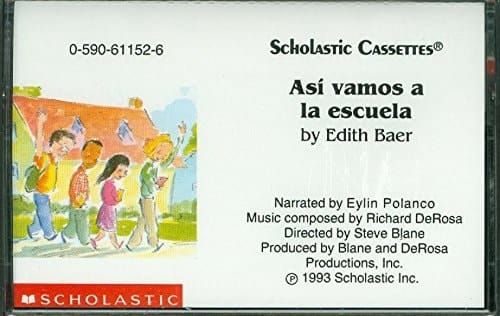 Scholastic Cassettes: Asi Vamos a La Escuela