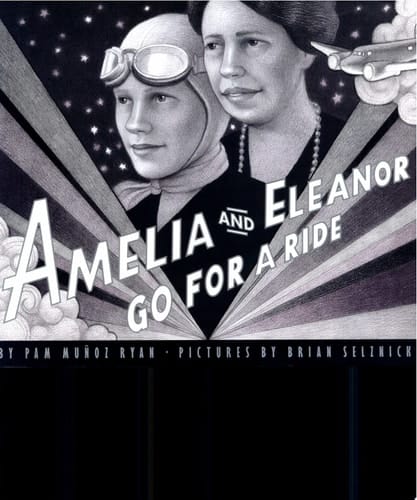 Amelia and Eleanor Go for a Ride Based on a True Story