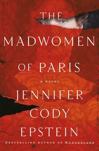 The Madwomen of Paris A Novel