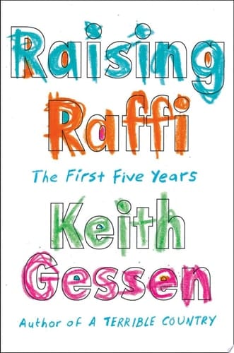 Raising Raffi The First Five Years