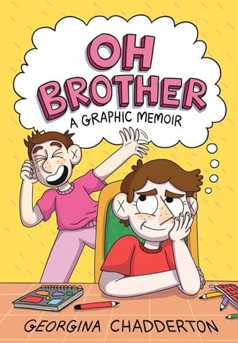 Oh Brother (A Graphic Memoir)