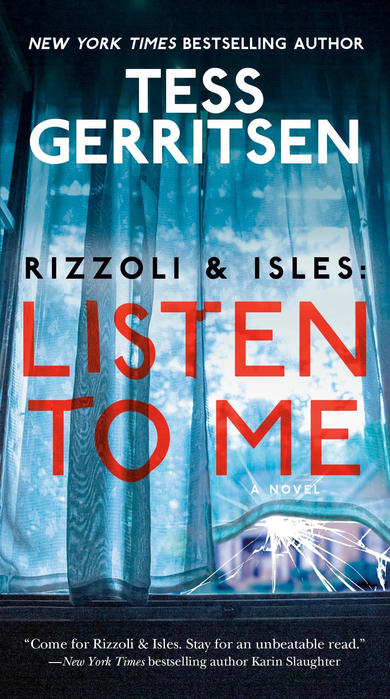 Rizzoli & Isles: Listen to Me A Novel