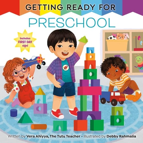 Getting Ready for Preschool A First Day of School Book