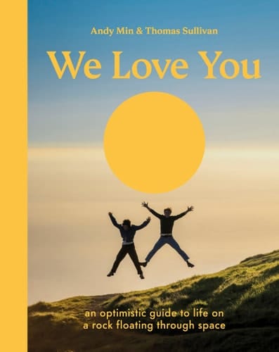We Love You