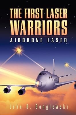 The First Laser Warriors Airborne Laser