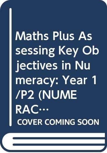 Assessing Key Objectives in Numeracy