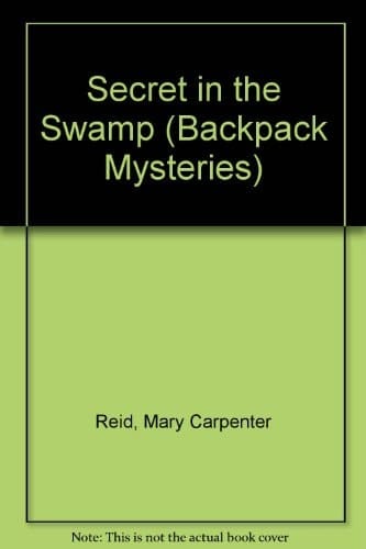 Secret in the Swamp