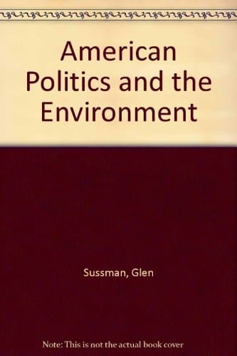 American Politics and the Environment
