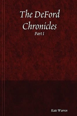 The DeFord Chronicles, Part I