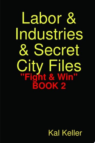 Labor & Industries & Secret City Files "Fight & Win"