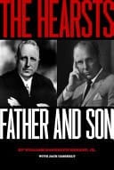 Hearsts Father and Son