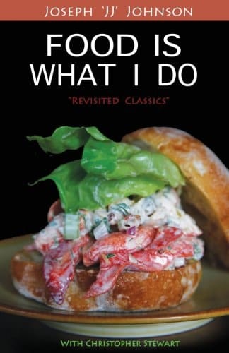 Food Is What I Do Revisited Classics