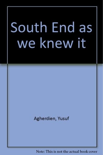 South End As We Knew It