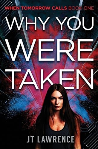 Why You Were Taken A Futuristic Thriller