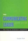 The Communicating Leader: The Key to Strategic Aligment