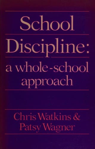 School Discipline a Whole School Approach