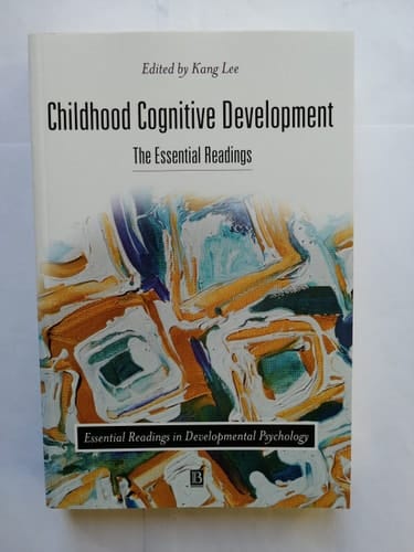 Childhood Cognitive Development The Essential Readings