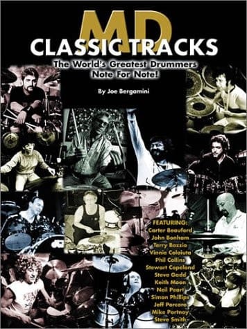 MD Classic Tracks The World's Greatest Drummers Note for Note!