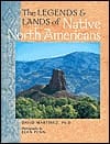 The Legends & Lands of Native North Americans
