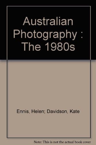Australian Photography: The 1980s