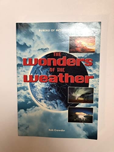 The Wonders of the Weather