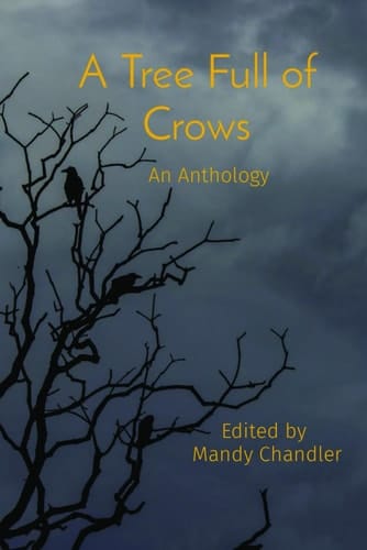A Tree Full of Crows: An Anthology