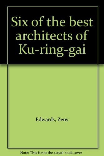 Six of the Best Architects of Ku-ring-gai