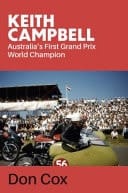Keith Campbell - Australia's First Grand Prix World Champion