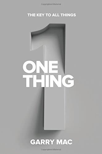 One Thing The Key to All Things