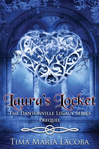 Laura's Locket The Dantonville Legacy Series Prequel