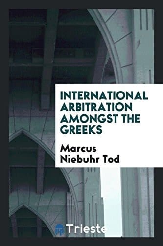 International Arbitration Amongst the Greeks