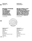 Mortgagor [sic] households in Canada: Their geographic and household characteristics, affordability and housing problems