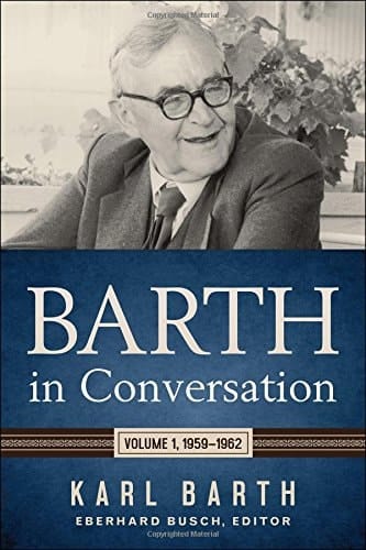 Barth in Conversation Volume 1, 1959-1962