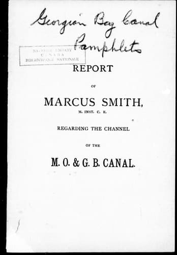 Report of Marcus Smith, M. Inst. C.E., regarding the channel of the M. O. & G.B. Canal