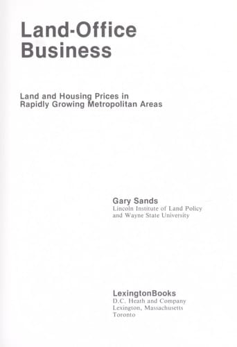 Land-Office Business: Land and Housing Prices in Rapidly Growing Metropolitan Areas (The Lincoln Institute of Land Policy)