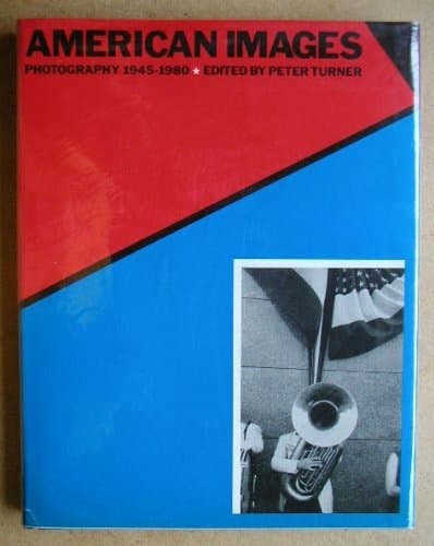 American Images: Photography 1945-1980