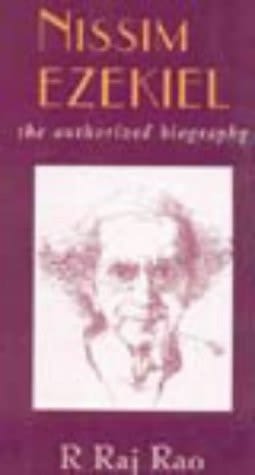 Nissim Ezekiel: The authorized biography