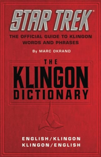 The Klingon Dictionary The Official Guide to Klingon Words and Phrases