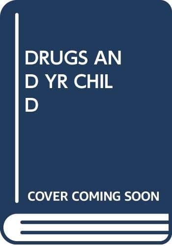 What You Can Do about Drugs and Your Child