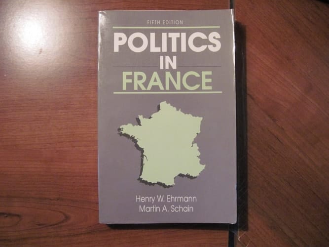Politics in France (The Harpercollins Series in Comparative Politics)