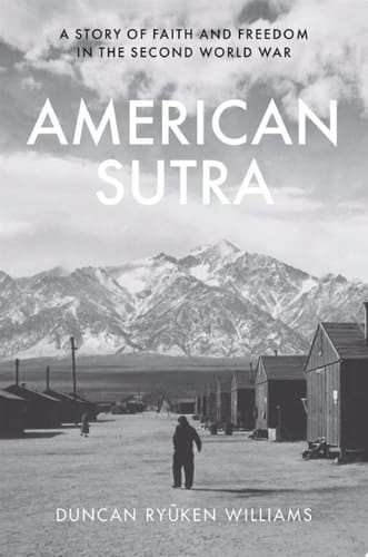 American Sutra A Story of Faith and Freedom in the Second World War