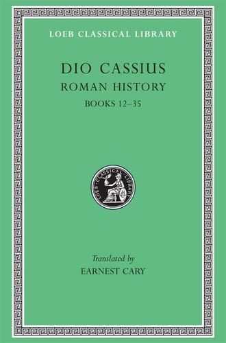 Roman History Fragments of books XII - XXV.