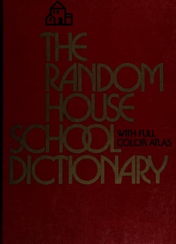 The Random House School Dictionary