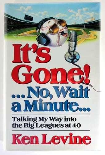 It's Gone-- No, Wait a Minute-- Talking My Way Into the Big Leagues at 40