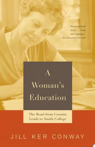 A Woman's Education The Road from Coorain Leads to Smith College